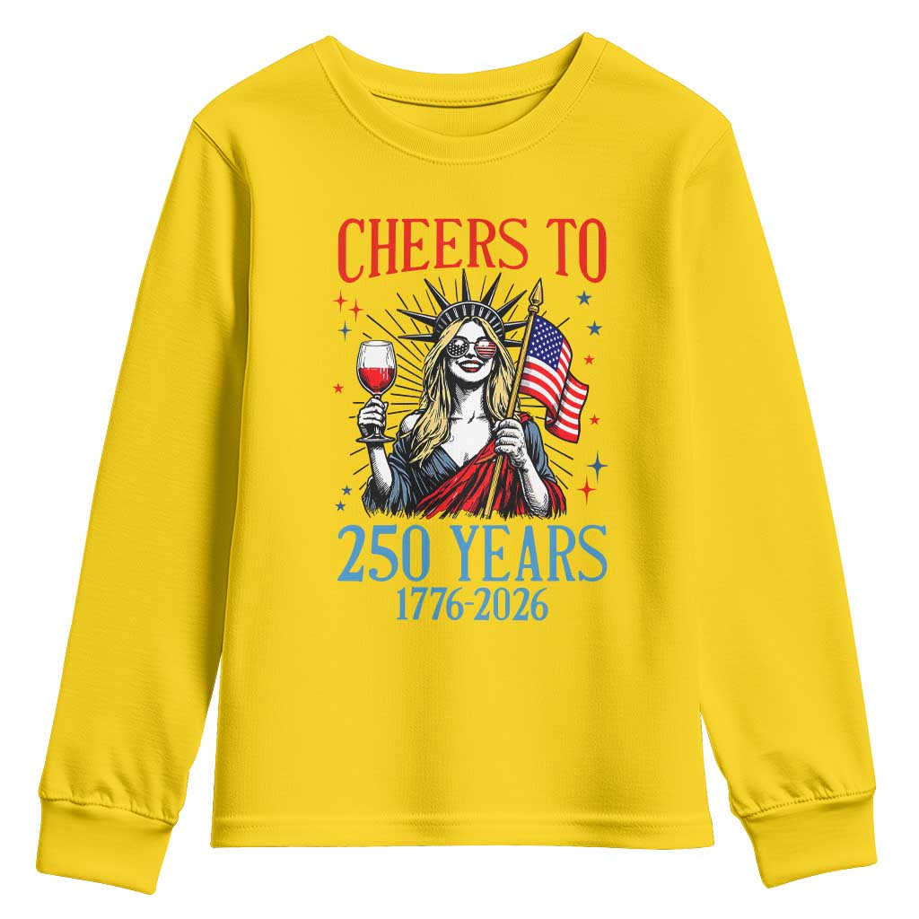 Funny Patriotic Statue Of Liberty Youth Sweatshirt Cheers To 250 Years