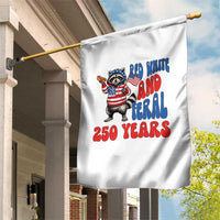 Funny Patriotic Raccoon Garden Flag Red White And Feral 250 Years