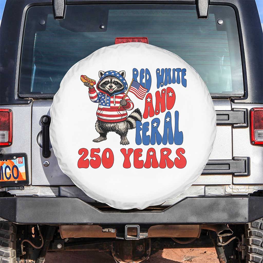 Funny Patriotic Raccoon Spare Tire Cover Red White And Feral 250 Years