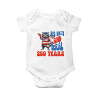 Funny Patriotic Raccoon Baby Onesie Red White And Feral 250 Years