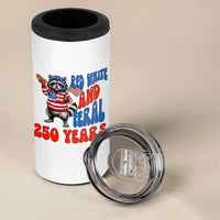Funny Patriotic Raccoon 4 in 1 Can Cooler Tumbler Red White And Feral 250 Years