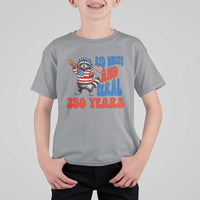 Funny Patriotic Raccoon T Shirt For Kid Red White And Feral 250 Years