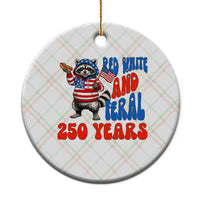 Funny Patriotic Raccoon Ceramic Ornament Red White And Feral 250 Years