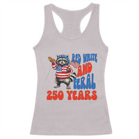 Funny Patriotic Raccoon Racerback Tank Top Red White And Feral 250 Years