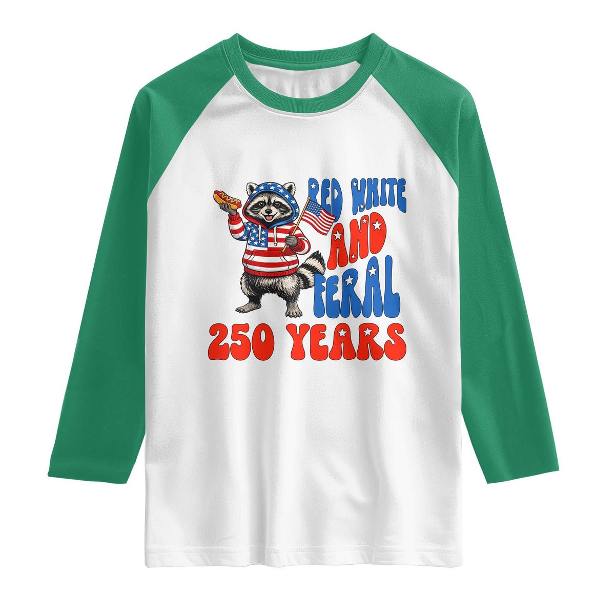Funny Patriotic Raccoon Raglan Shirt Red White And Feral 250 Years