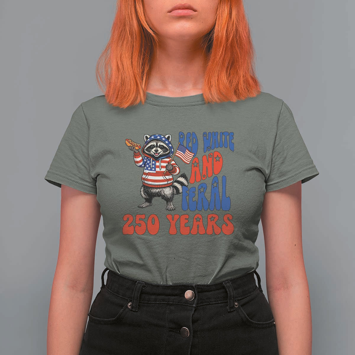 Funny Patriotic Raccoon T Shirt For Women Red White And Feral 250 Years