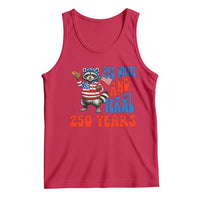 Funny Patriotic Raccoon Tank Top Red White And Feral 250 Years