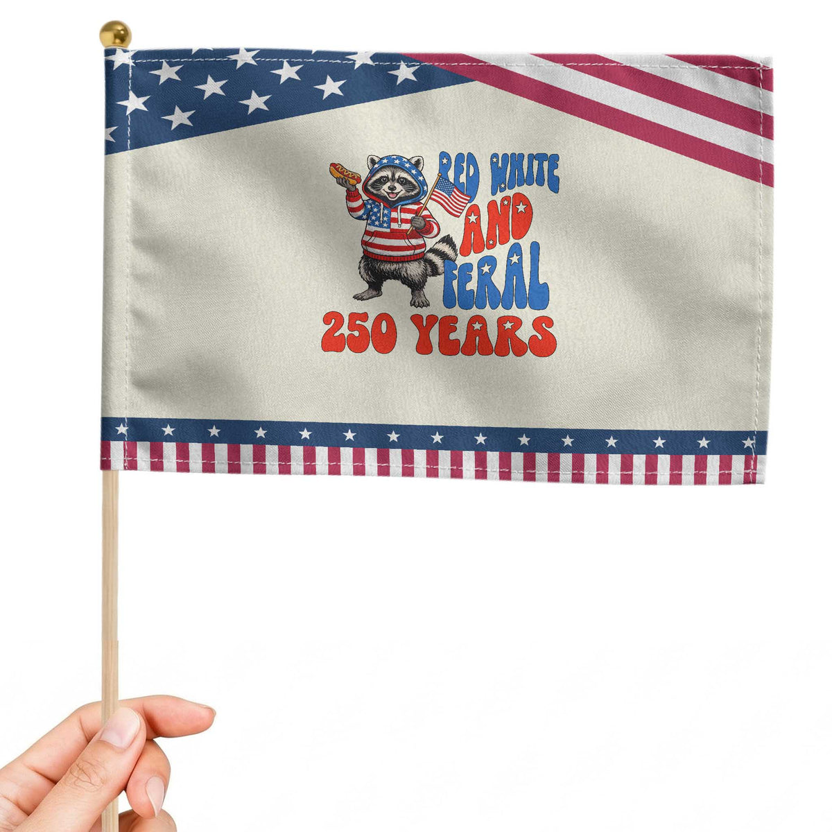 Funny Patriotic Raccoon Patriotic Handheld Flag Red White And Feral 250 Years