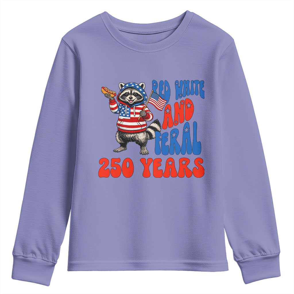 Funny Patriotic Raccoon Youth Sweatshirt Red White And Feral 250 Years
