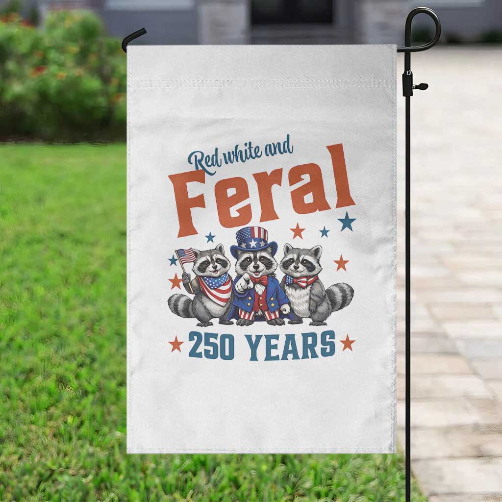 Funny Raccoon Red White And Feral America 250 Garden Flag