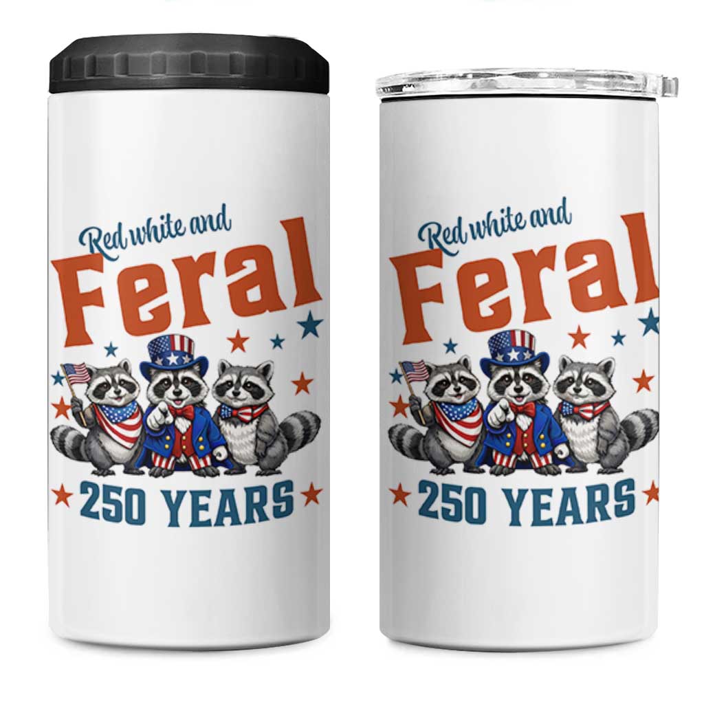 Funny Raccoon Red White And Feral America 250 4 in 1 Can Cooler Tumbler
