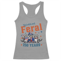 Funny Raccoon Red White And Feral America 250 Racerback Tank Top