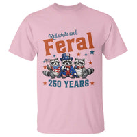 Funny Raccoon Red White And Feral America 250 T Shirt