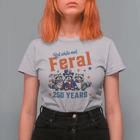 Funny Raccoon Red White And Feral America 250 T Shirt For Women