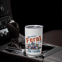 Funny Raccoon Red White And Feral America 250 Tumbler Cup