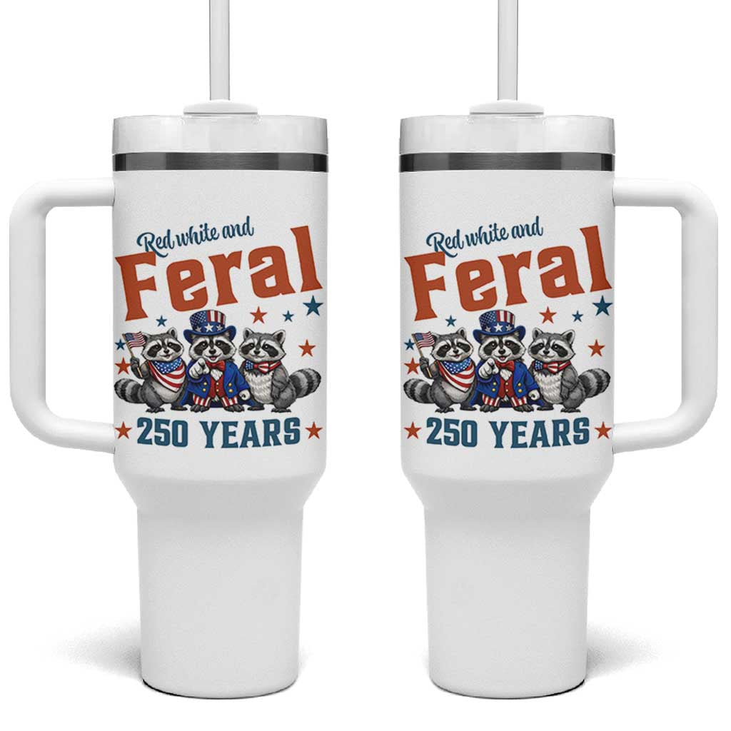 Funny Raccoon Red White And Feral America 250 Tumbler With Handle