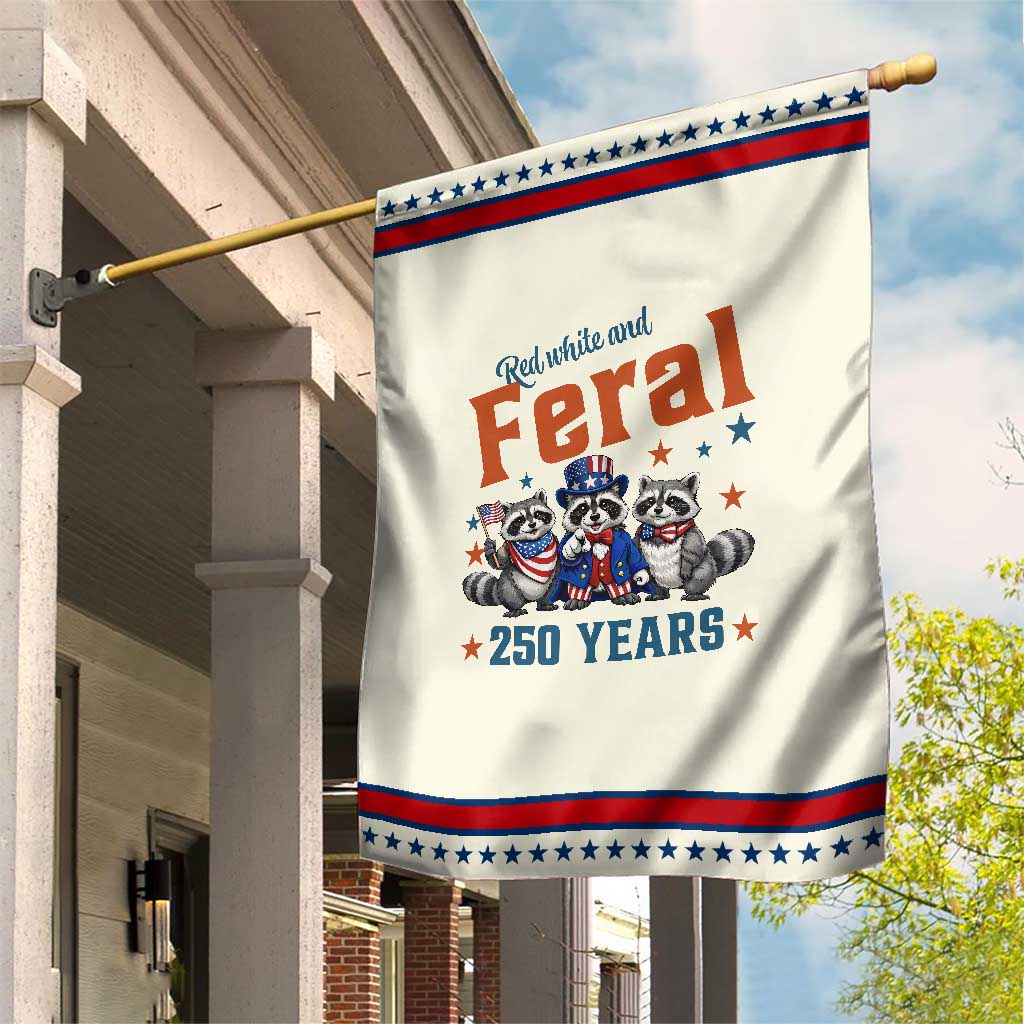 Funny Raccoon Red White And Feral America 250 Garden Flag TS12