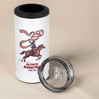 Funny Patriotic Cowboy 4 in 1 Can Cooler Tumbler My Country Always Free USA Pride