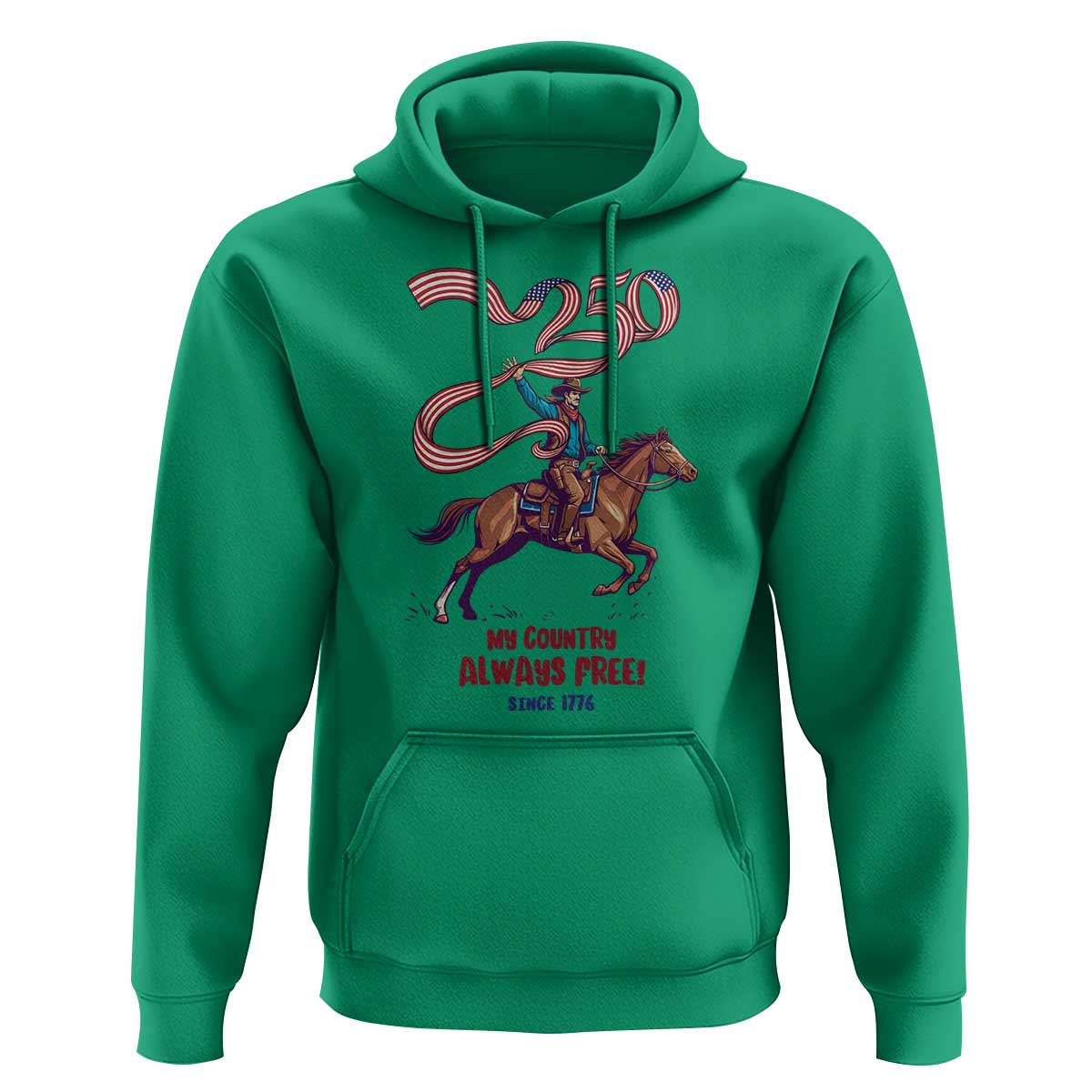 Funny Patriotic Cowboy Hoodie My Country Always Free USA Pride