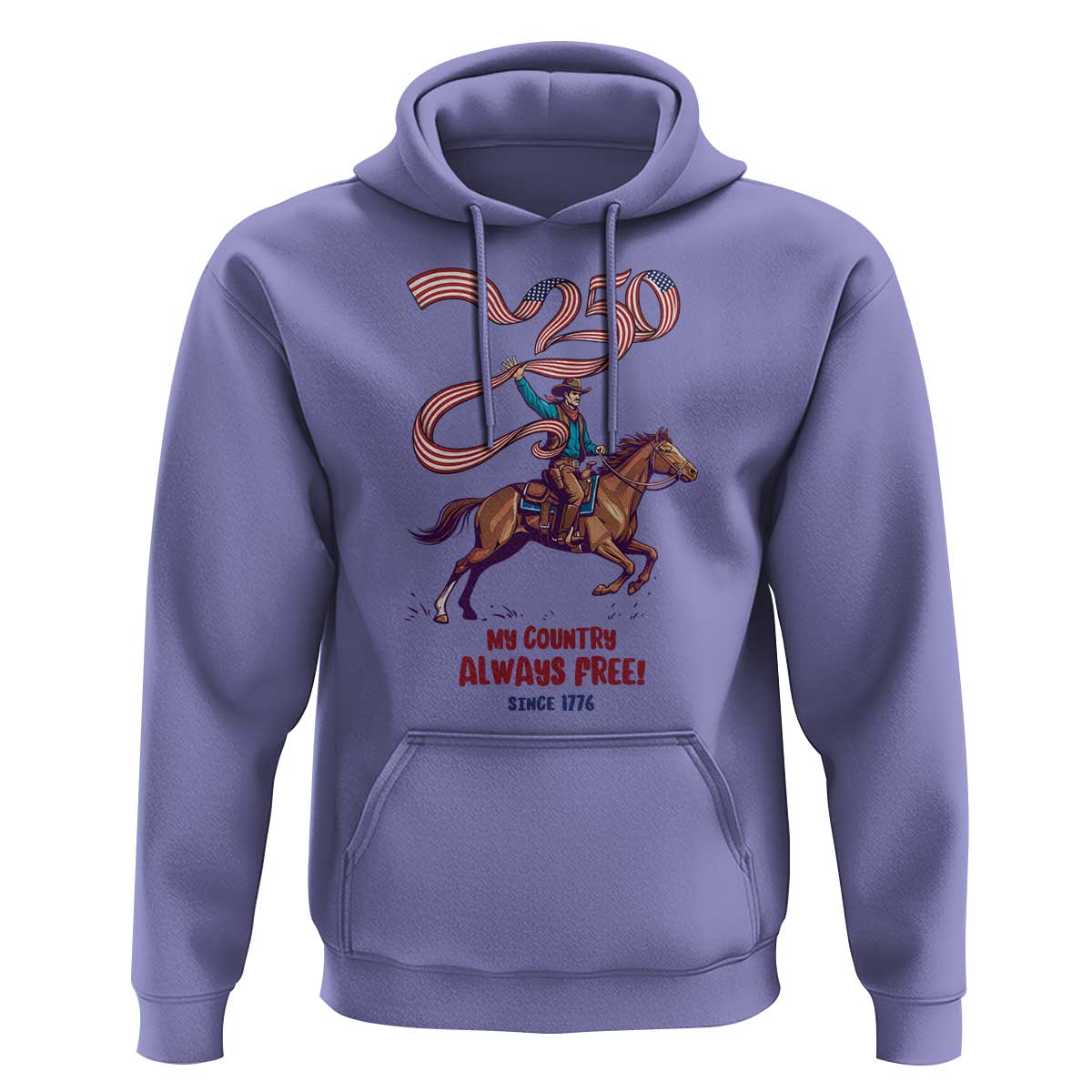Funny Patriotic Cowboy Hoodie My Country Always Free USA Pride