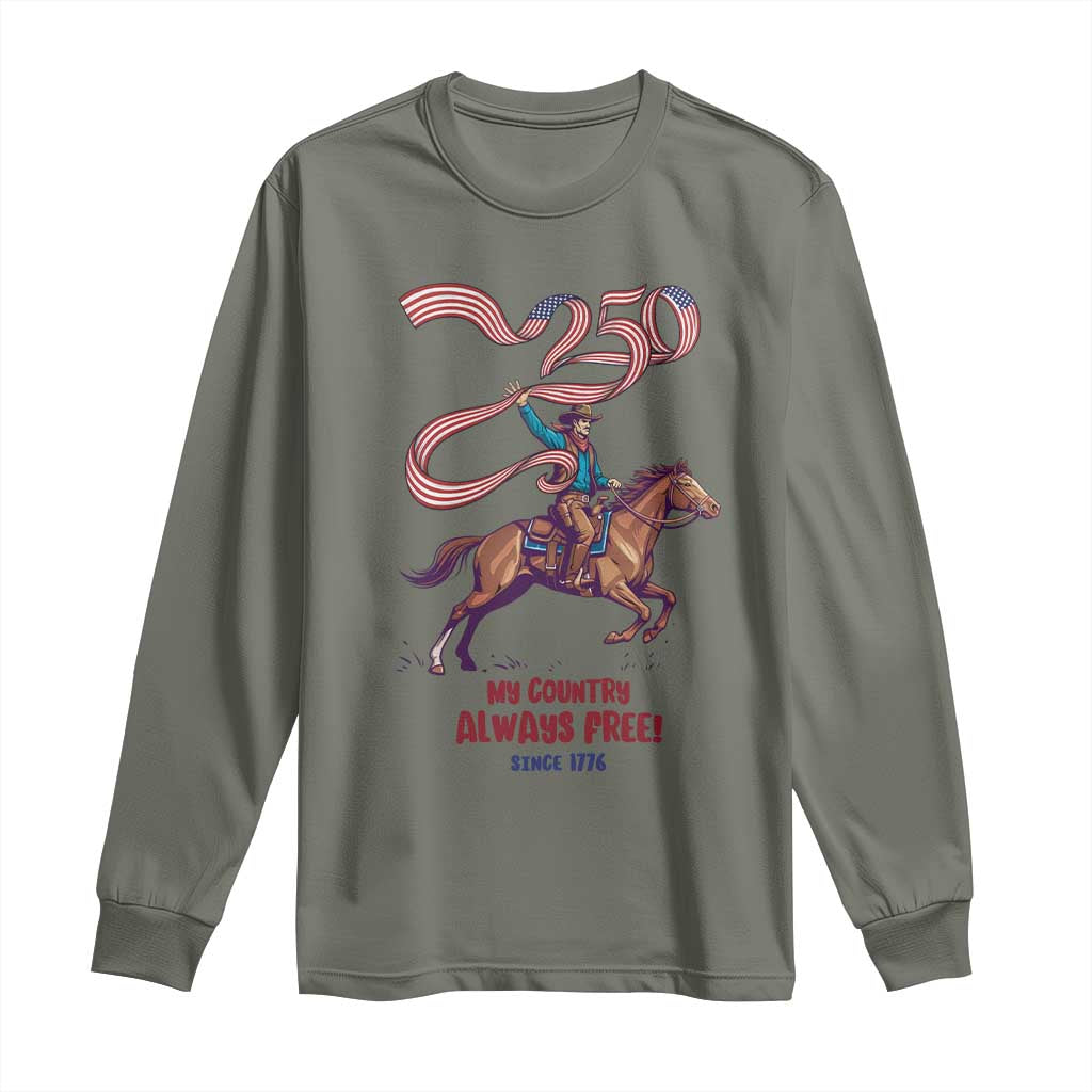 Funny Patriotic Cowboy Long Sleeve Shirt My Country Always Free USA Pride