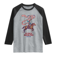 Funny Patriotic Cowboy Raglan Shirt My Country Always Free USA Pride