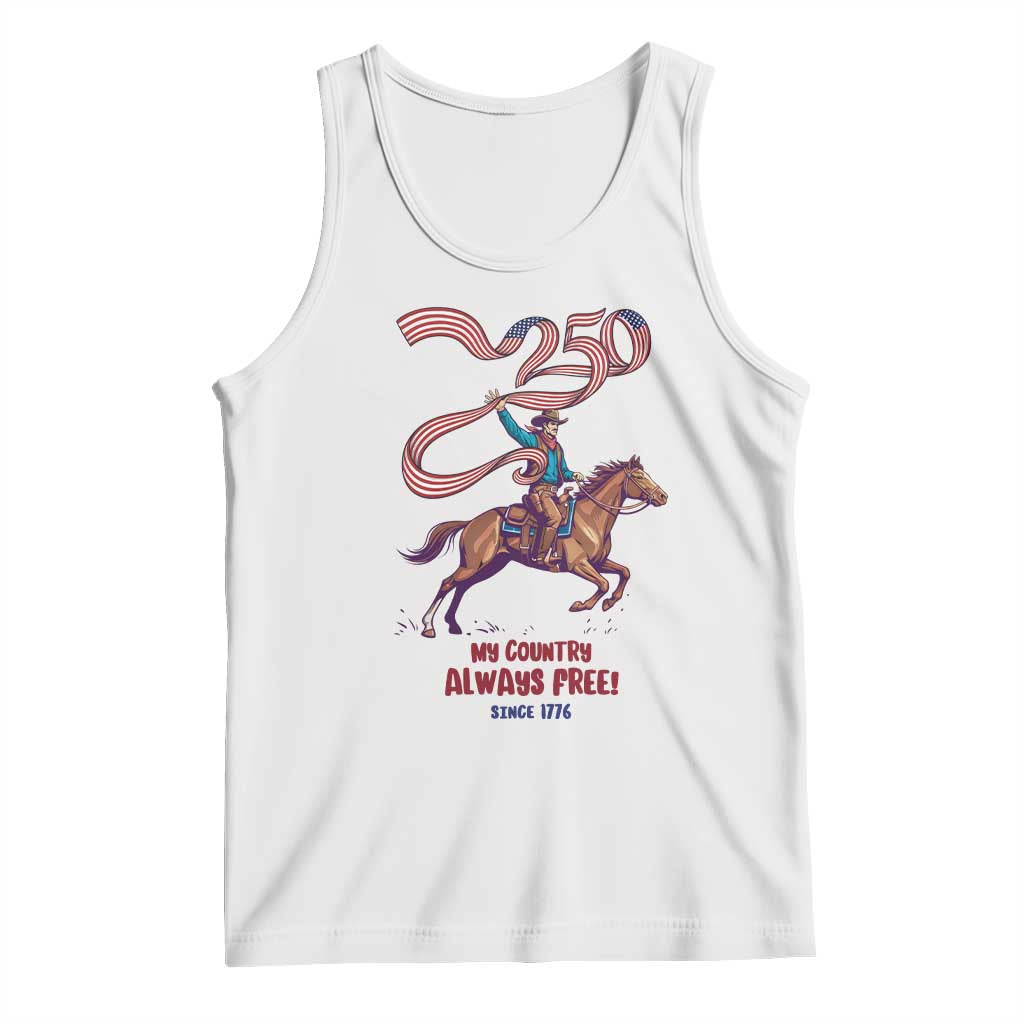 Funny Patriotic Cowboy Tank Top My Country Always Free USA Pride