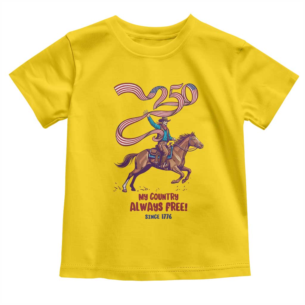 Funny Patriotic Cowboy Toddler T Shirt My Country Always Free USA Pride
