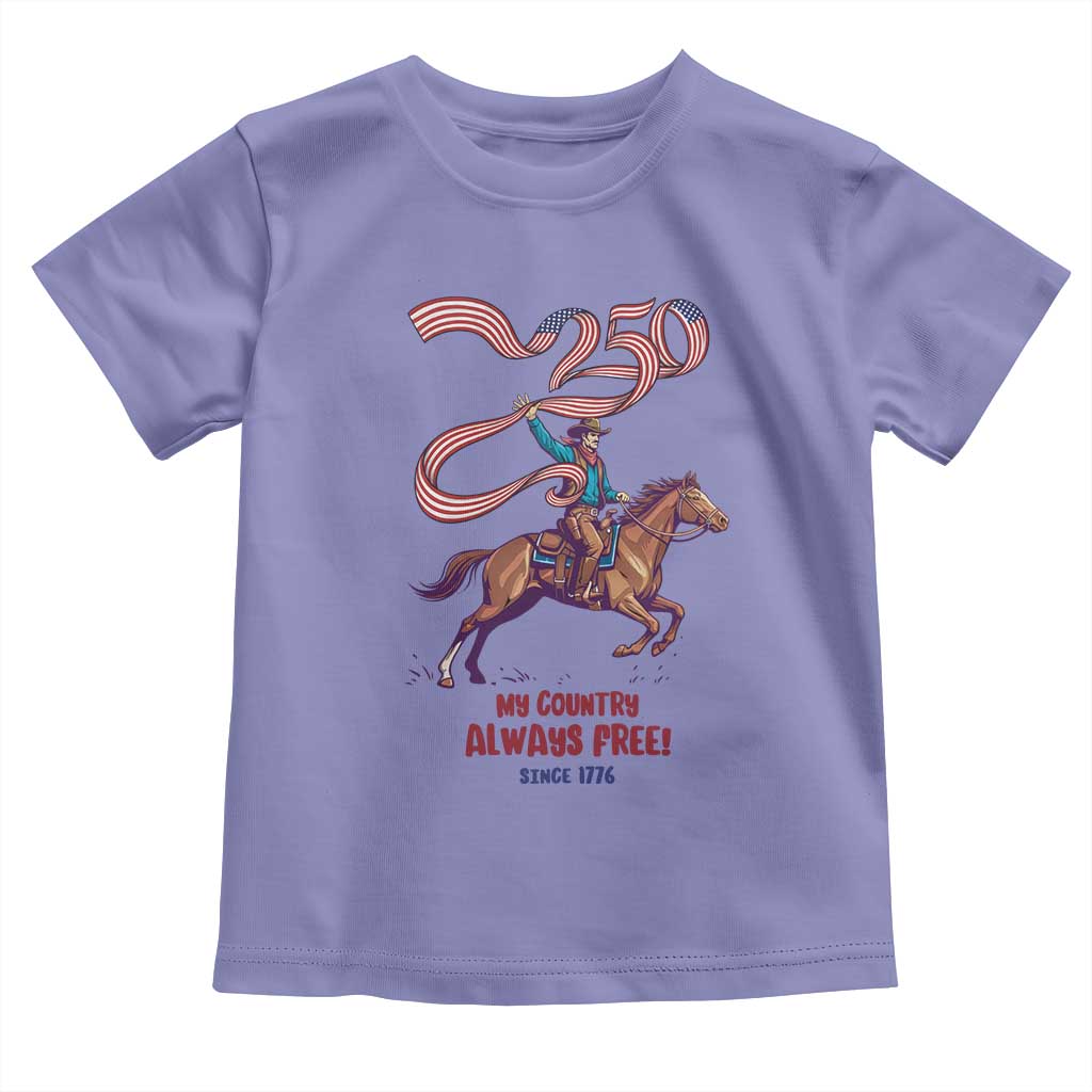 Funny Patriotic Cowboy Toddler T Shirt My Country Always Free USA Pride