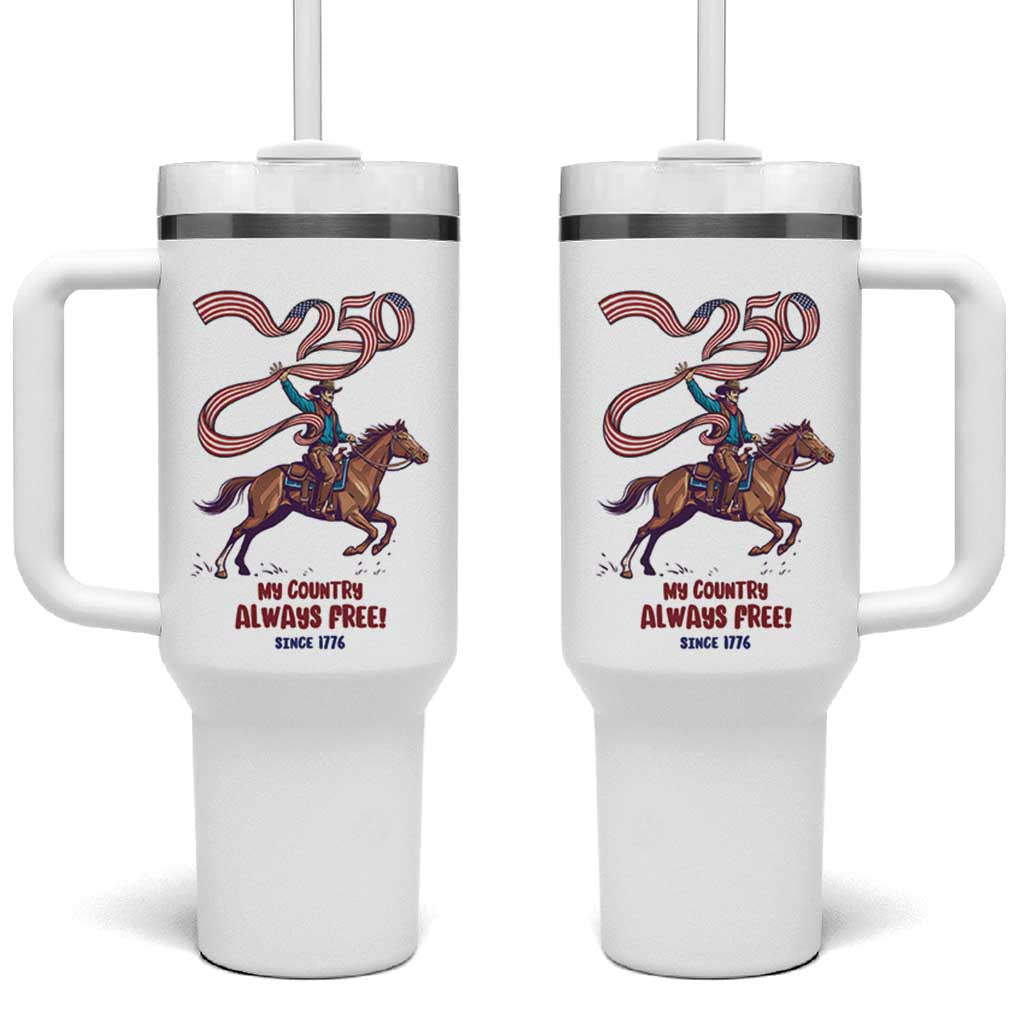 Funny Patriotic Cowboy Tumbler With Handle My Country Always Free USA Pride