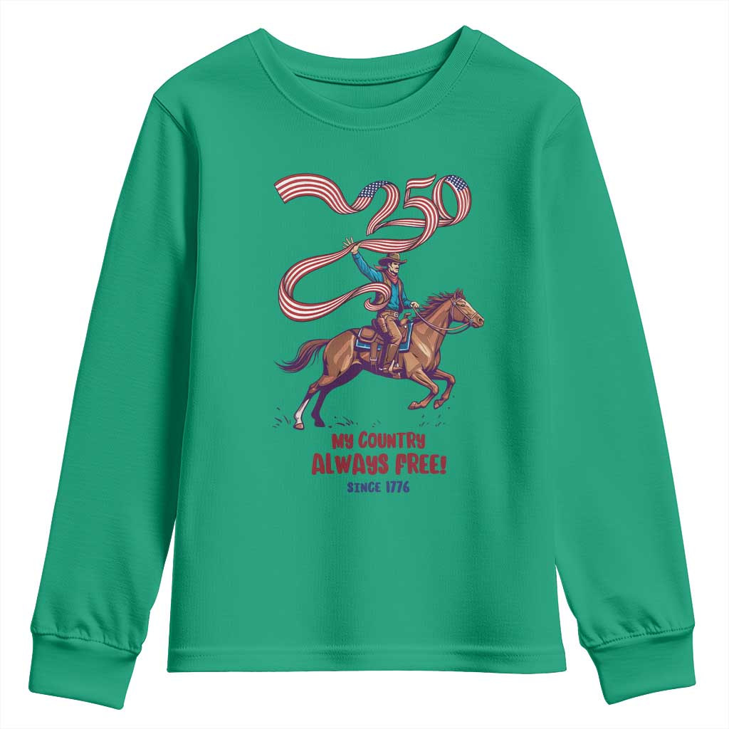 Funny Patriotic Cowboy Youth Sweatshirt My Country Always Free USA Pride