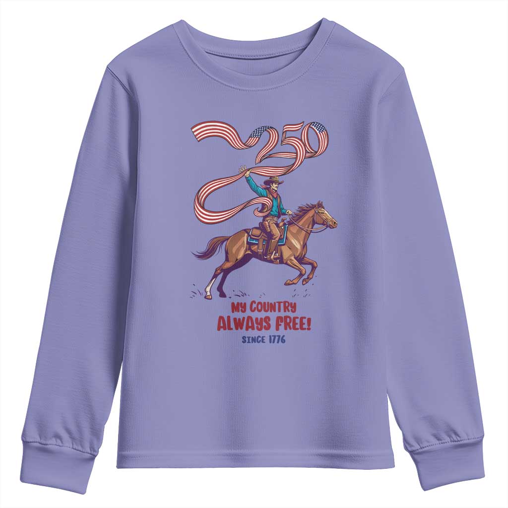 Funny Patriotic Cowboy Youth Sweatshirt My Country Always Free USA Pride