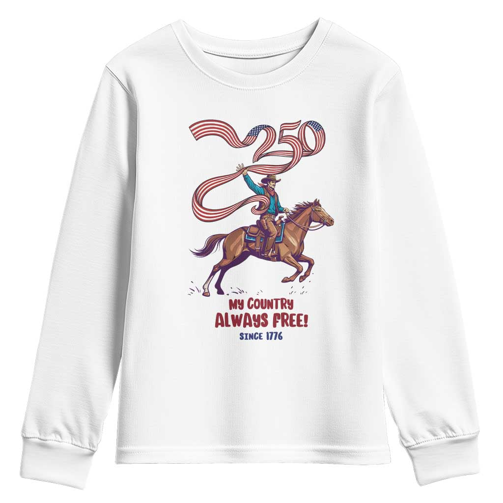 Funny Patriotic Cowboy Youth Sweatshirt My Country Always Free USA Pride