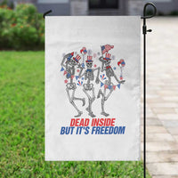 Patriotic Dancing Skeleton Garden Flag Dead Inside But Its Freedom