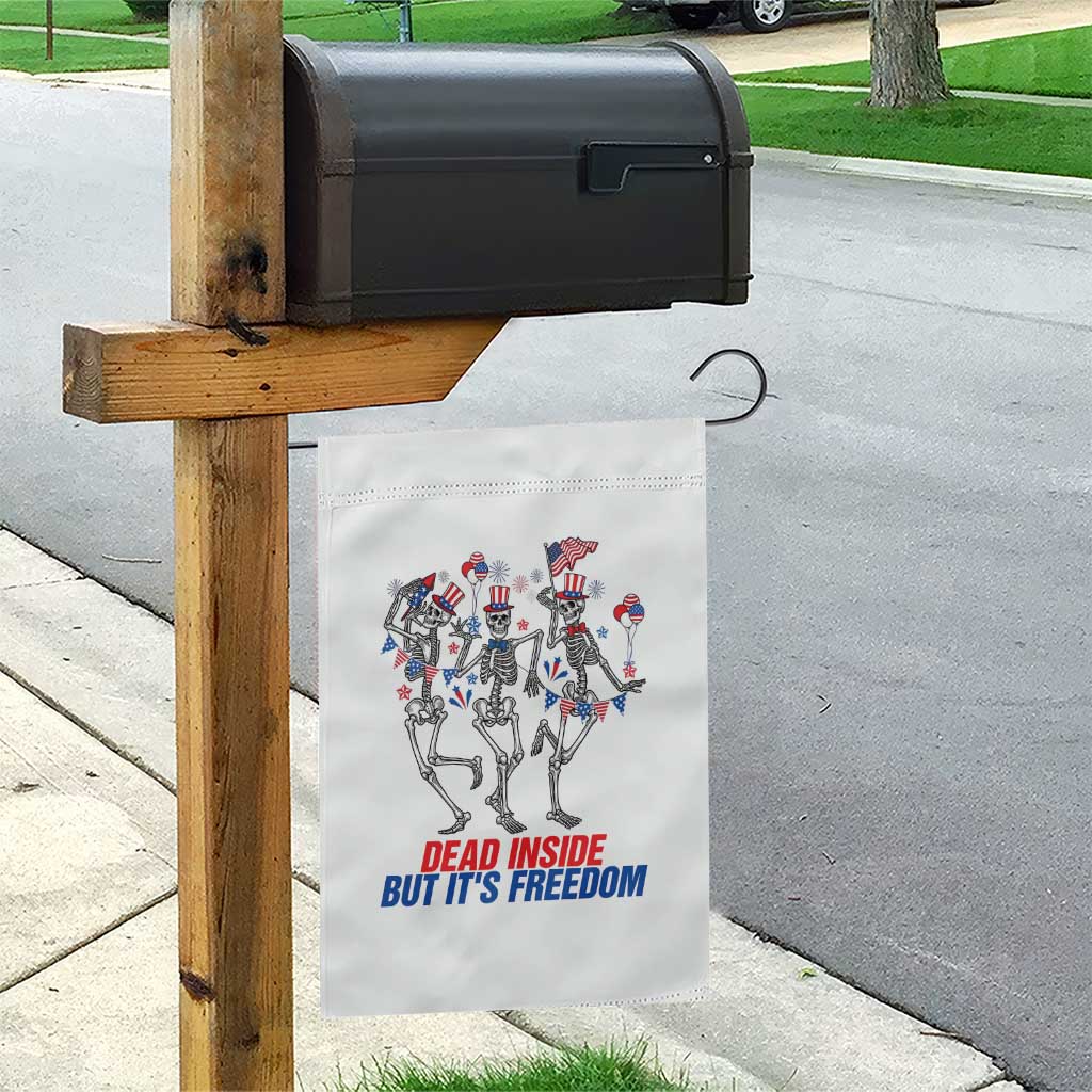 Patriotic Dancing Skeleton Garden Flag Dead Inside But Its Freedom