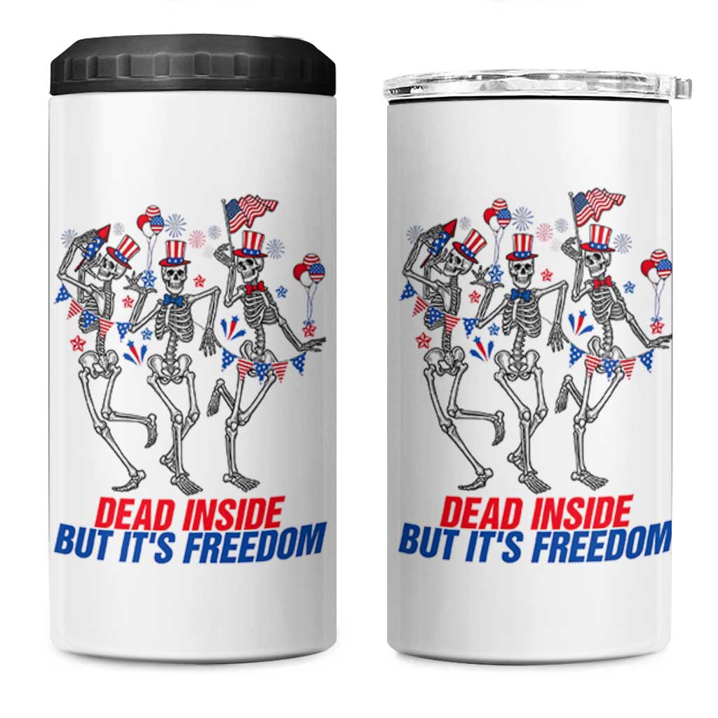 Patriotic Dancing Skeleton 4 in 1 Can Cooler Tumbler Dead Inside But Its Freedom