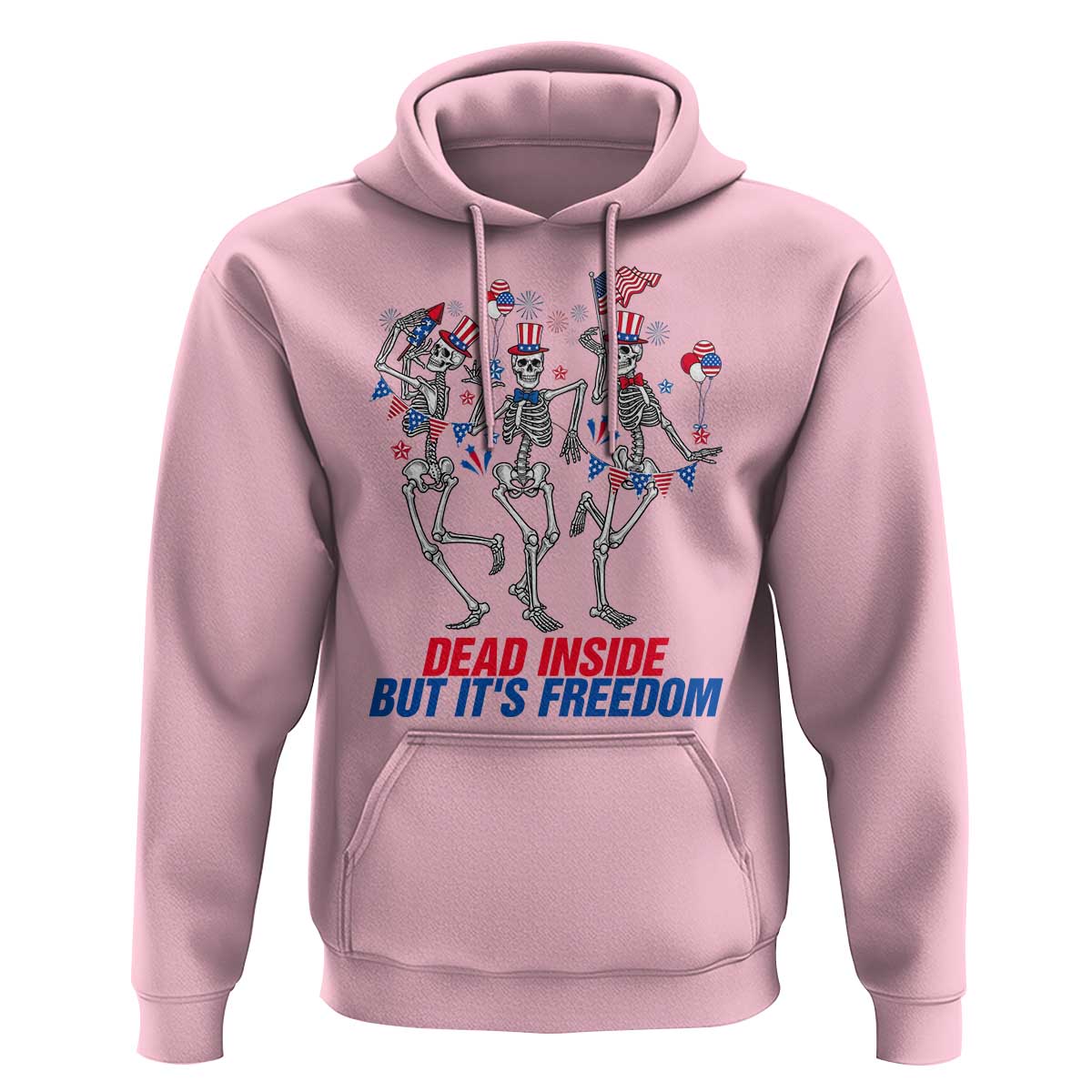 Patriotic Dancing Skeleton Hoodie Dead Inside But Its Freedom