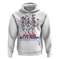 Patriotic Dancing Skeleton Hoodie Dead Inside But Its Freedom