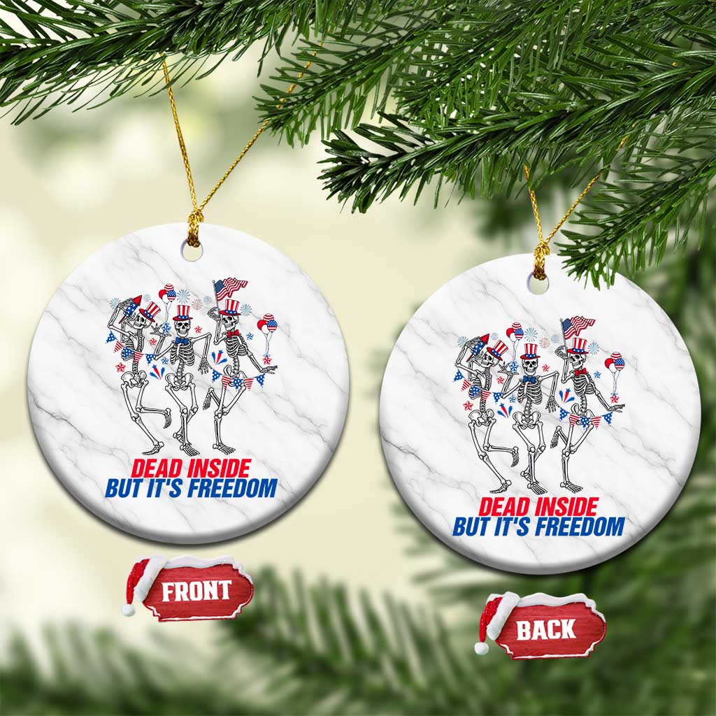 Patriotic Dancing Skeleton Ceramic Ornament Dead Inside But Its Freedom