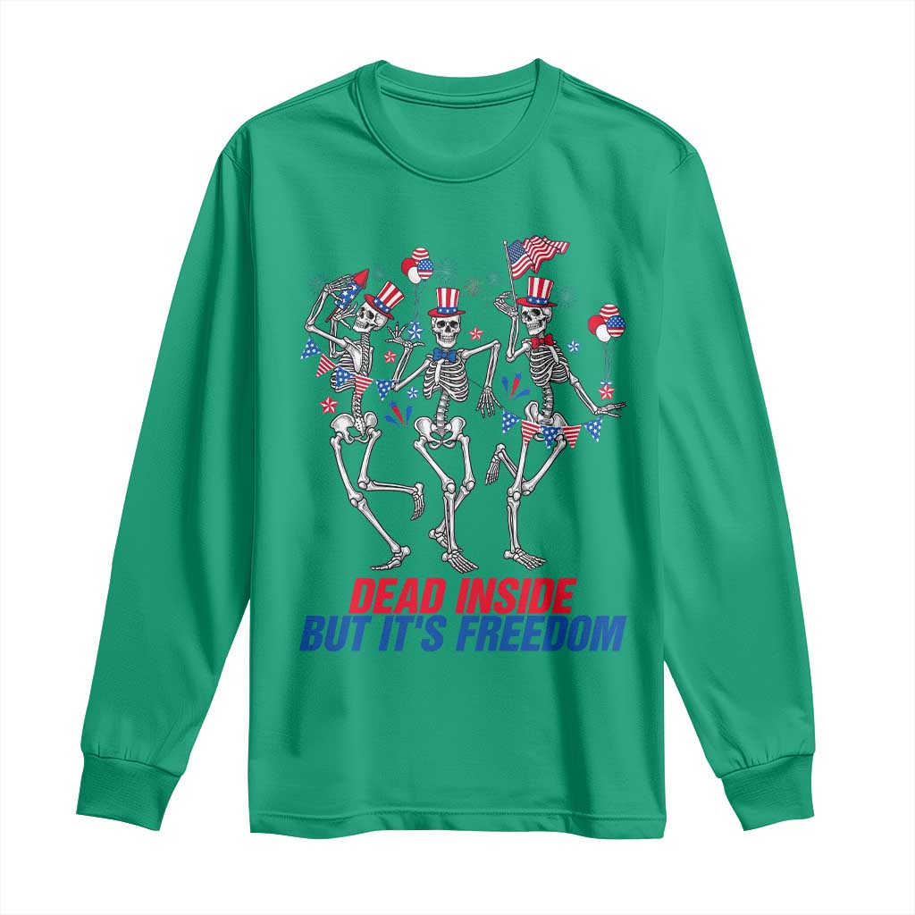 Patriotic Dancing Skeleton Long Sleeve Shirt Dead Inside But Its Freedom