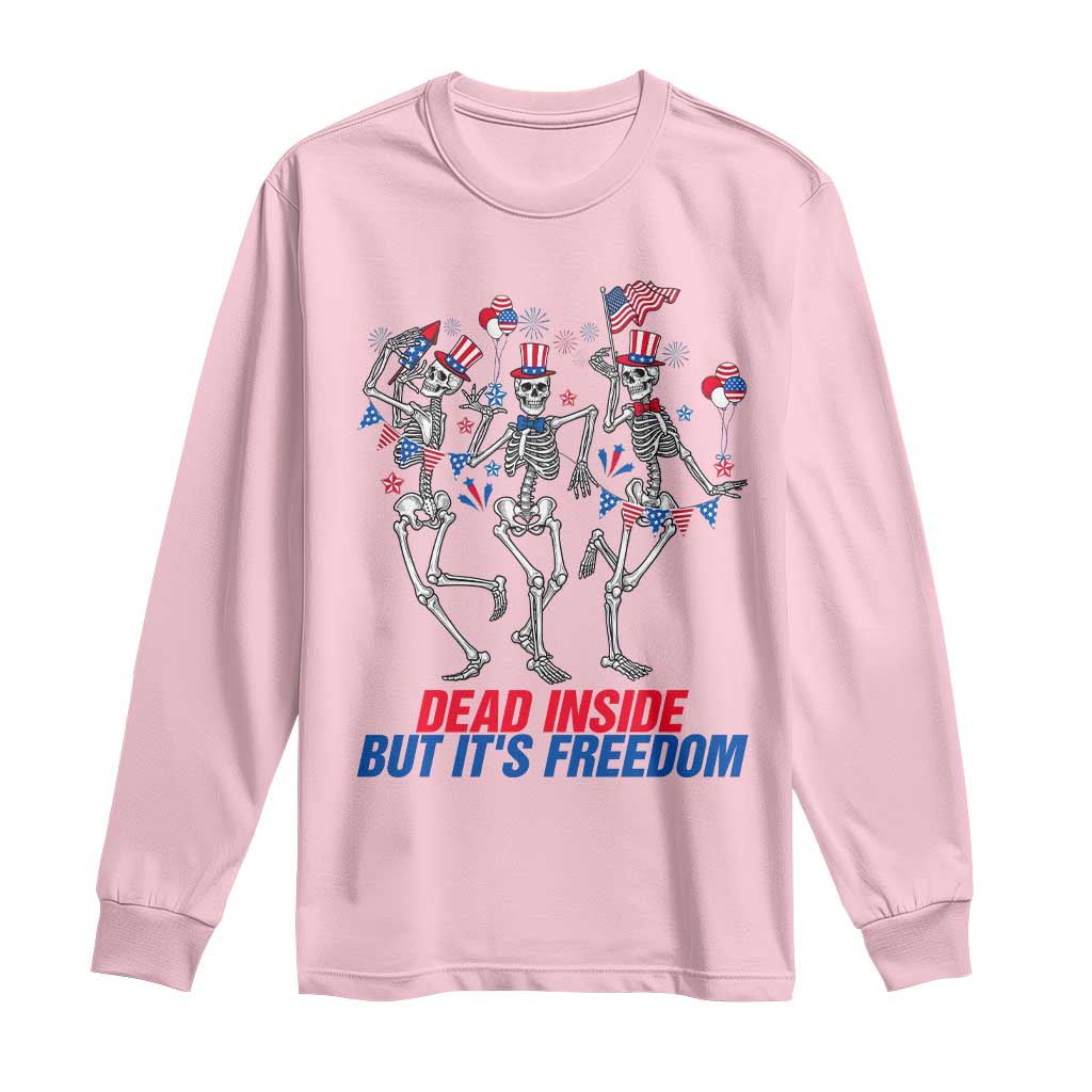 Patriotic Dancing Skeleton Long Sleeve Shirt Dead Inside But Its Freedom