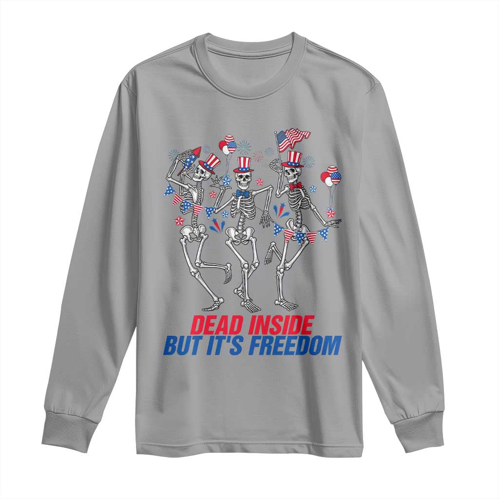 Patriotic Dancing Skeleton Long Sleeve Shirt Dead Inside But Its Freedom