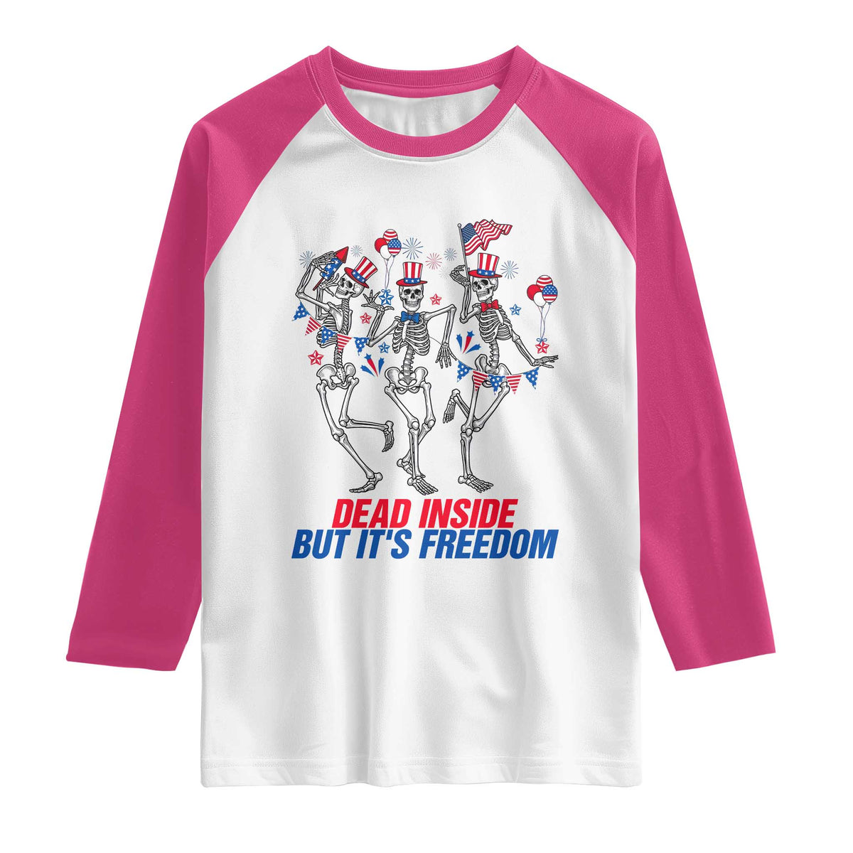 Patriotic Dancing Skeleton Raglan Shirt Dead Inside But Its Freedom