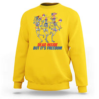 Patriotic Dancing Skeleton Sweatshirt Dead Inside But Its Freedom