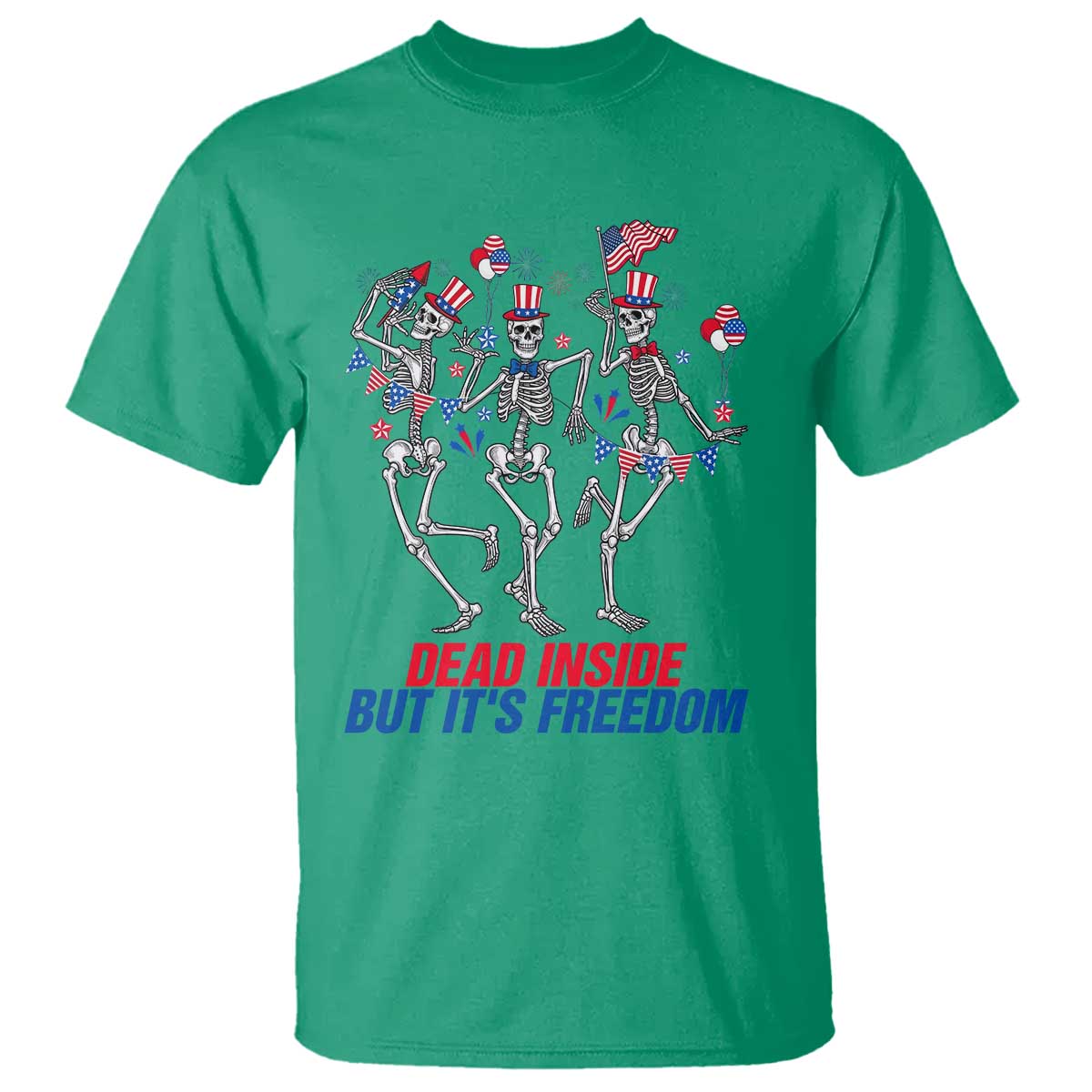 Patriotic Dancing Skeleton T Shirt Dead Inside But Its Freedom