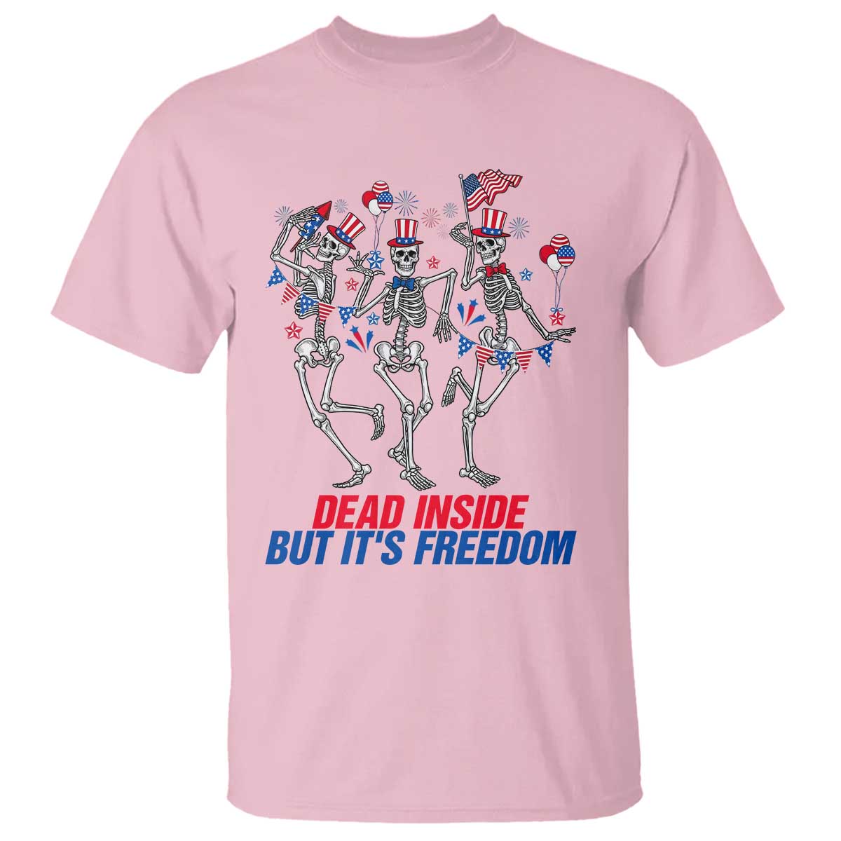 Patriotic Dancing Skeleton T Shirt Dead Inside But Its Freedom