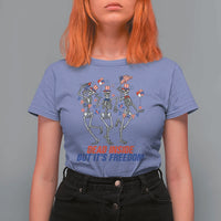 Patriotic Dancing Skeleton T Shirt For Women Dead Inside But Its Freedom