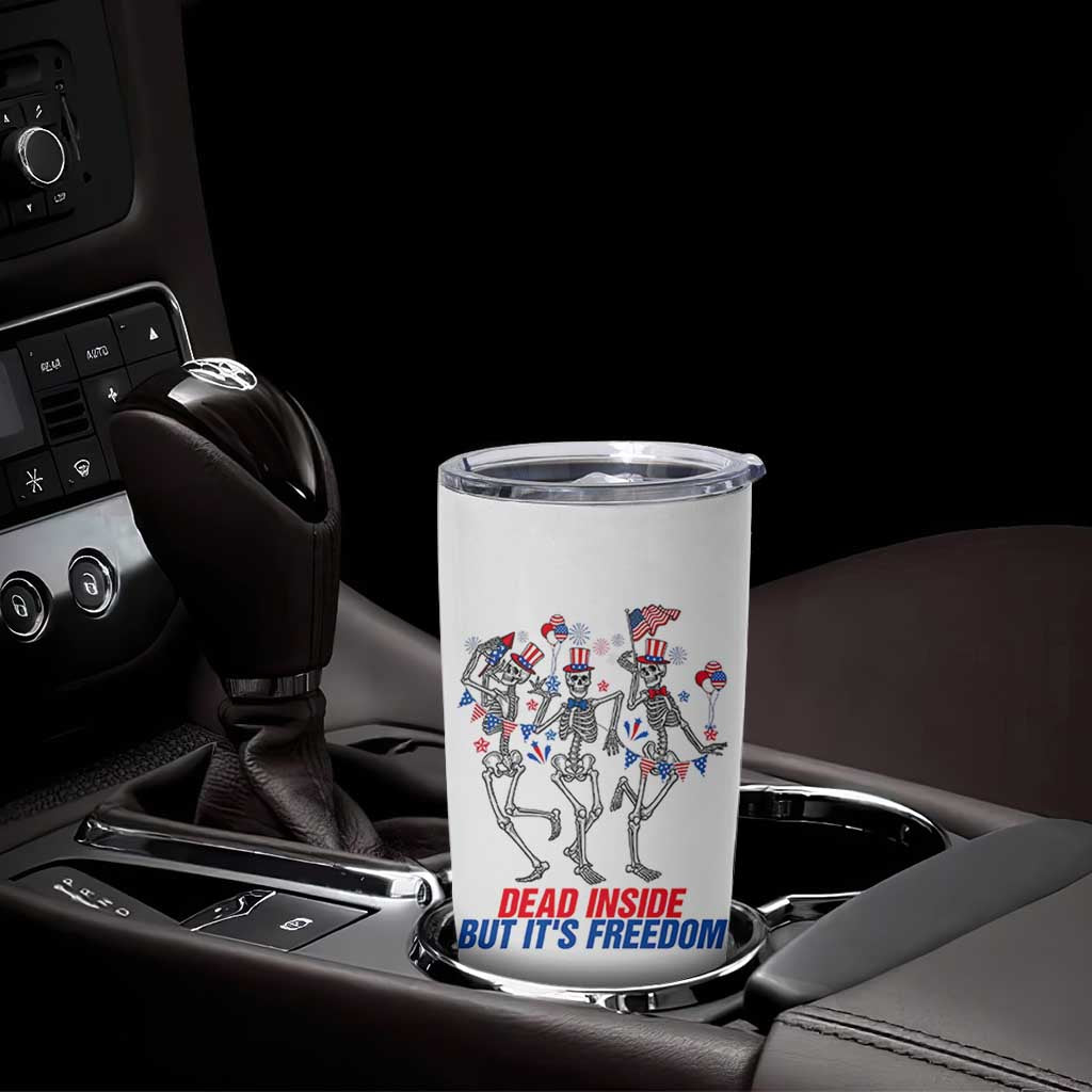 Patriotic Dancing Skeleton Tumbler Cup Dead Inside But Its Freedom