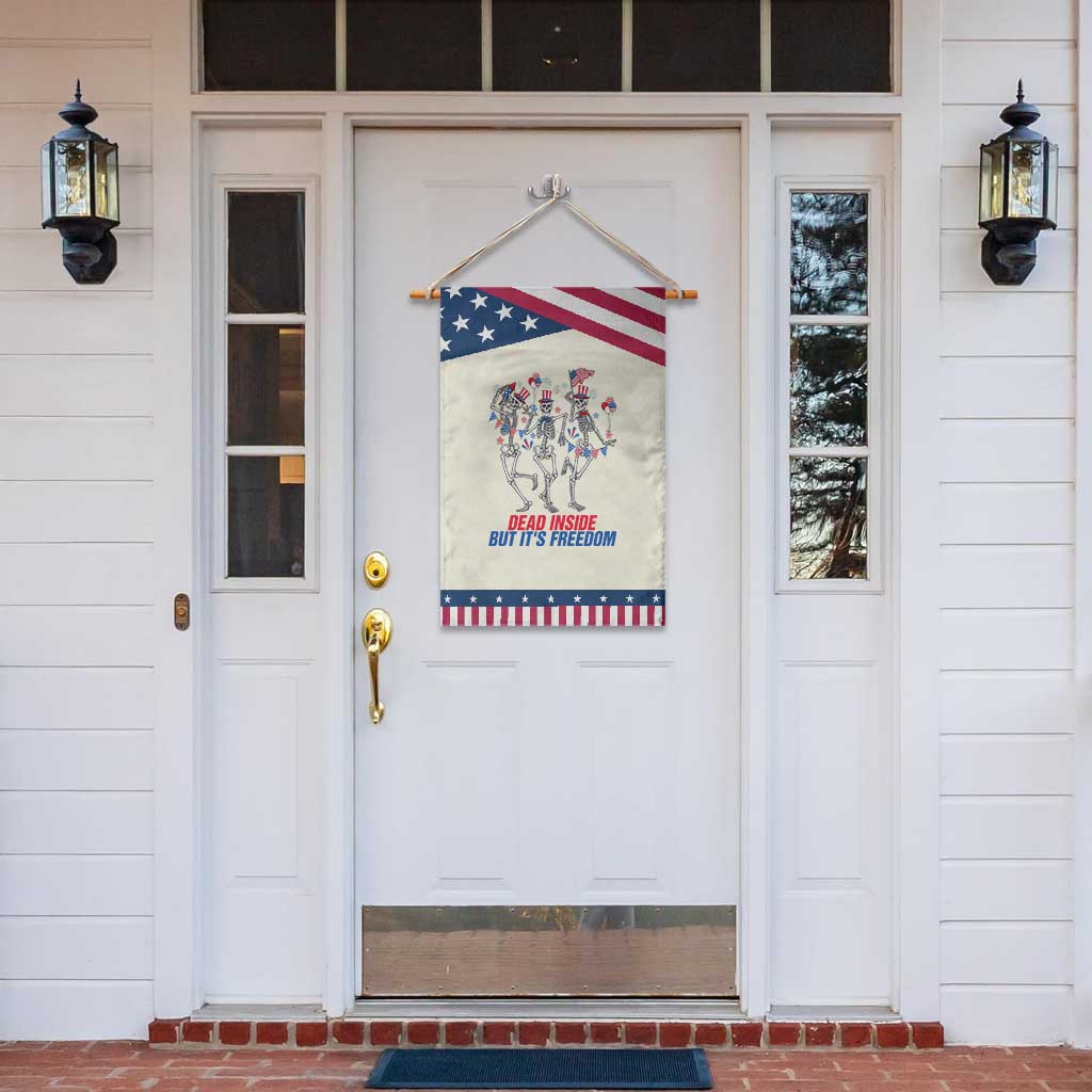 Patriotic Dancing Skeleton Garden Flag Dead Inside But Its Freedom
