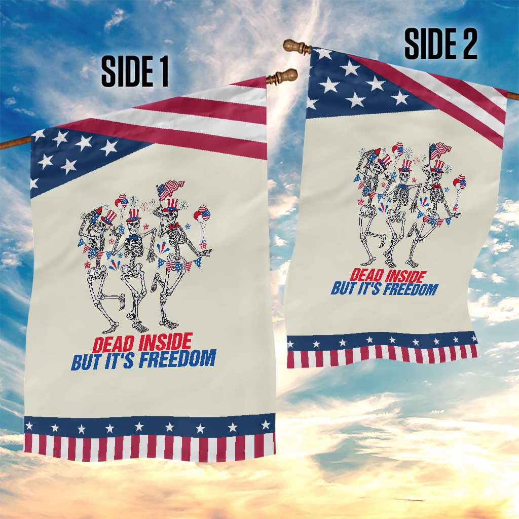 Patriotic Dancing Skeleton Garden Flag Dead Inside But Its Freedom